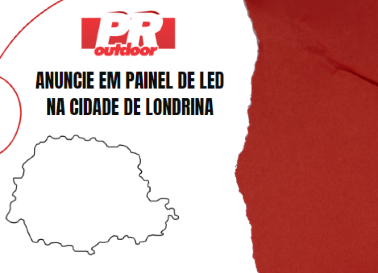 Luzes que Falam: Anunciando no Cora&ccedil;&atilde;o de Londrina com Pain&eacute;is de LED
