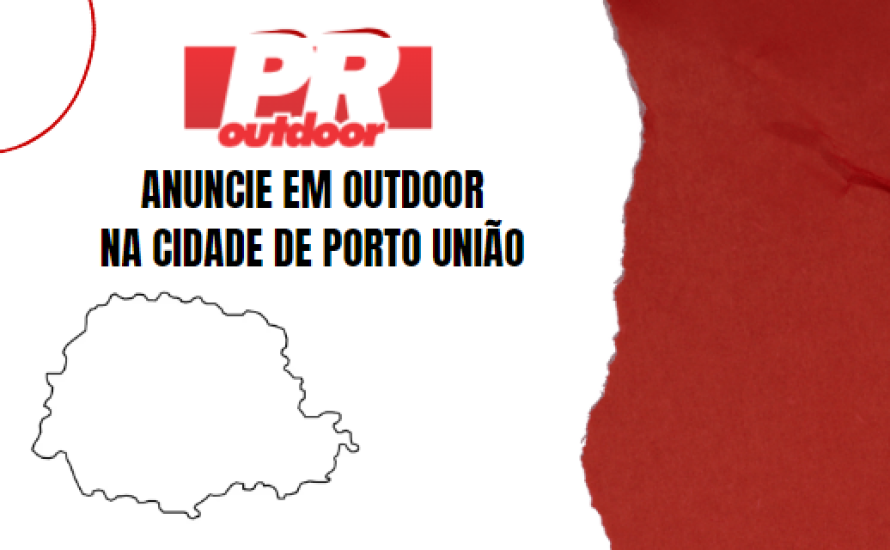 Brilhe na Paisagem Urbana: Anuncie em Outdoor e Transforme Seus Neg&oacute;cios em Porto Uni&atilde;o