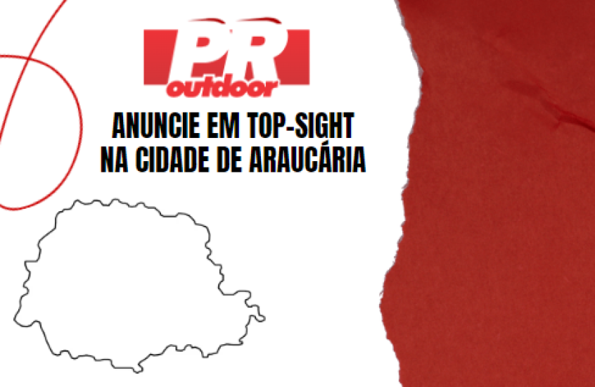 Arauc&aacute;ria em Foco: Potencialize Sua Marca Anunciando em Top-Sight