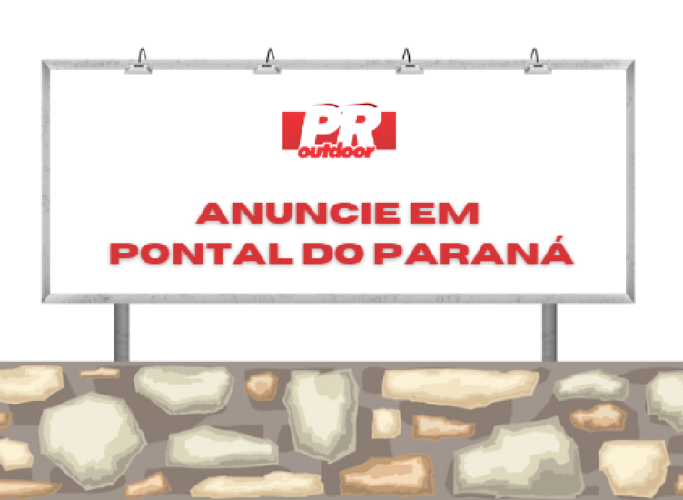Pontal do Paran&aacute; em Destaque: Anuncie Seu Sucesso nos Outdoors da Natureza