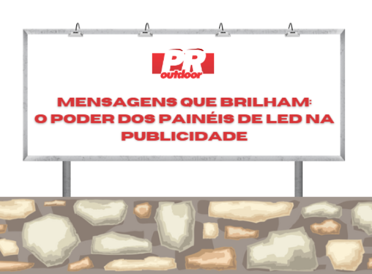 Mensagens que Brilham: O Poder dos Pain&eacute;is de LED na Publicidade