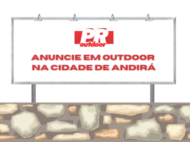 Na Rota da Visibilidade: Anunciar em Outdoor na Estrada de Andir&aacute;