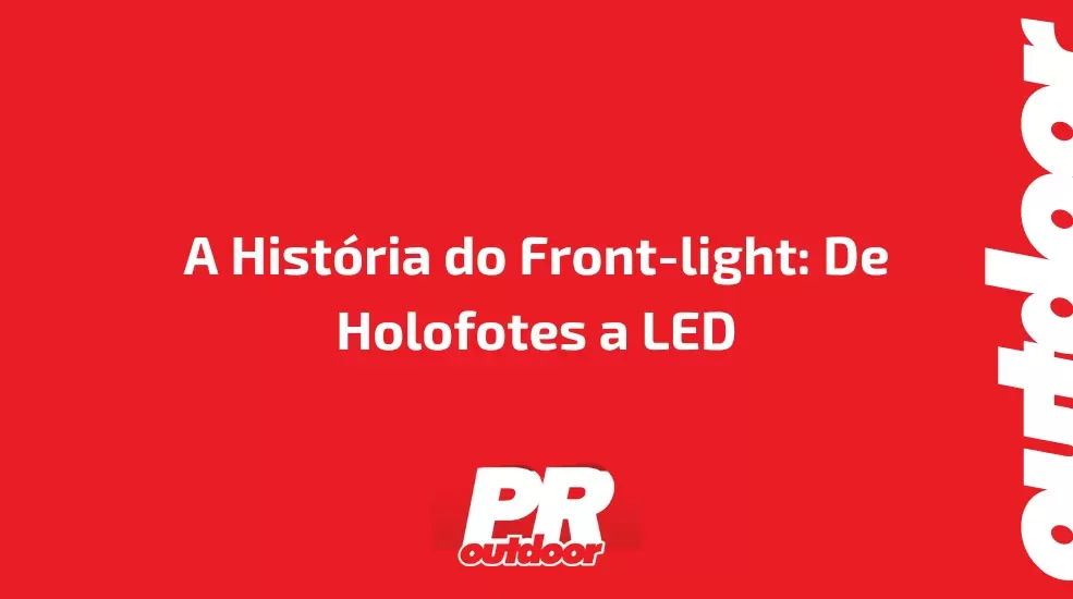 A Hist&oacute;ria do Front-light: De Holofotes a LED