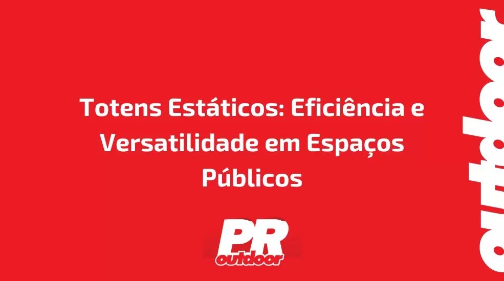Totens Est&aacute;ticos: Efici&ecirc;ncia e Versatilidade em Espa&ccedil;os P&uacute;blicos