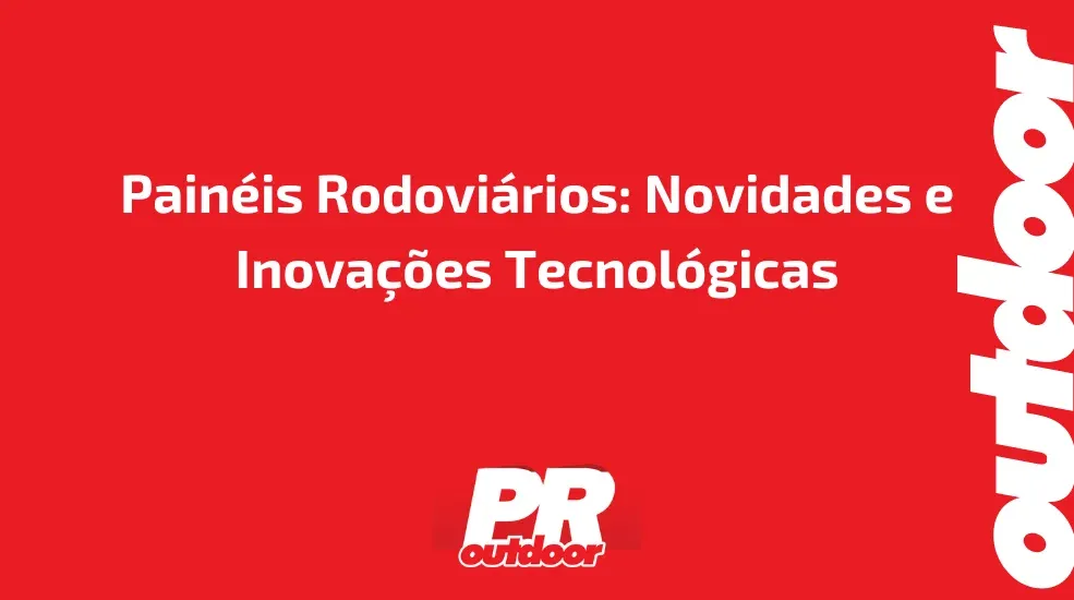 Pain&eacute;is Rodovi&aacute;rios: Novidades e Inova&ccedil;&otilde;es Tecnol&oacute;gicas