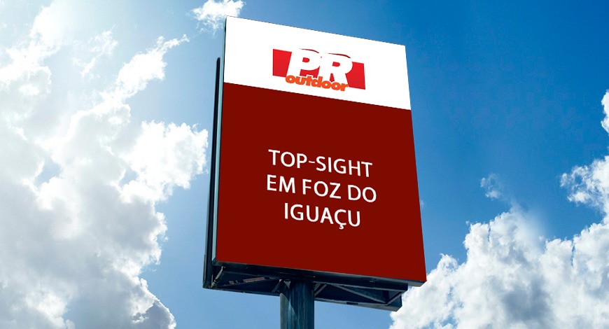 ANUNCIE TOP-SIGHT EM FOZ DO IGUA&Ccedil;U